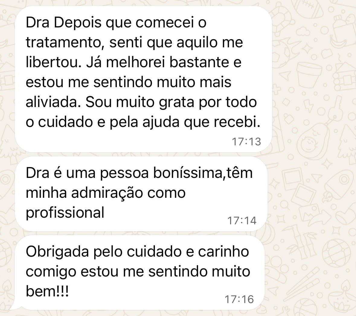 Depoimento de paciente sobre cuidado e melhora no tratamento